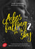 Ashes falling for the sky Tome 2