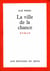 La Ville de la chance