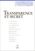 Pouvoirs, n° 097, Transparence et Secret