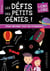 Les défis des petits génies ! : du CM1 au CM2