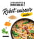 Les meilleures recettes inratables ! robot-cuiseur malin