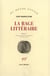 La rage litteraire
