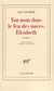 Ton nom dans le feu des nuees, elisabeth
