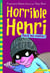 Horrible Henri - haut les mains