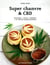Super chanvre & CBD