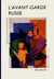 L'avant-garde russe 1907-1927