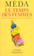 Temps des femmes (le) - pour un nouveau partage des roles