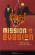 Mission évasion