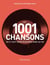 Les 1 001 chansons qu'il faut avoir écoutées dans sa vie