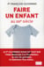 Faire un enfant au xxie siècle