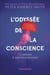 L'Odyssée de la conscience : Vie animale et expérience humaine