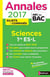 Annales ABC du bac - sujets & corrigés Tome 18 : sciences - 1ère ES, L (édition 2017)
