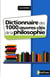 Dictionnaire des 1000 oeuvres-clés de la philosophie