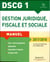 DSCG 1 : gestion juridique, fiscale et sociale - manuel (édition 2017/2018)