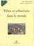 Villes et urbanisme dans le monde