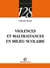 Violences et maltraitances en milieu scolaire