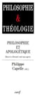 Philosophie et apologétique - Maurice Blondel, cent ans après