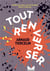 Tout renverser