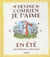 Devine combien je t'aime - en été