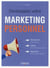 Développez votre marketing personnel