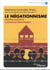 Le négationnisme : histoire, concepts et enjeux internationaux