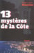 13 mystères de la Côte