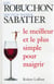 Le meilleur et le plus simple pour maigrir