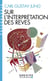 Sur l'Interprétation des rêves (Espaces Libres - Psychologie)