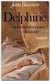 Delphine ou les récompenses du plaisir