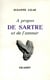 À propos de Sartre et d'amour