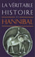 La véritable histoire de Tome 11 : la véritable histoire d'Hannibal