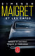 Maigret et les caids - Maigret et son mort - Maigret et l'indicateur