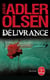 Les enquêtes du département V Tome 3 : Délivrance