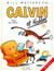 Calvin et Hobbes Tome 10 : tous aux abris !