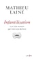 Infantilisation