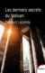 Les derniers secrets du Vatican