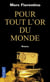 Pour tout l'or du monde
