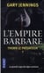 L'empire barbare Tome 1 - Thorn le prédateur