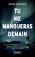 Tu me manqueras demain