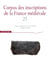 CORPUS DES INSCRIPTIONS DE LA FRANCE MEDIEVALE n.25 : Indre, Indre-et-Loire, Loire-et-Cher