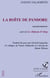 La boîte de Pandore - transformations - le château d'Alep