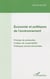 Économie et politiques de l'environnement - principe de précaution, critères de soutenabilité, politiques environnementales