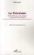 La polysémie - réflexion théorique, méthodologie et application à la lexicographie - l'exemple des verbes "aller", "partir" et "tirer" en français contemporain