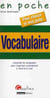 Vocabulaire - pour choisir le mot juste