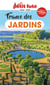 GUIDE PETIT FUTE - THEMATIQUES : France des jardins (édition 2024/2025)