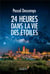 24h dans la vie des étoiles