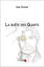 La quête des quarts