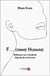 F... comme humaine : réflexion sur l'évidente dignité de la femme