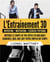 L'entrainement 3d - nutrition / motivation / exercice physique - obtenez le corps de vos rêves en quelques semaines, quel que soit votre emploi du temps