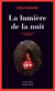 La lumière de la nuit